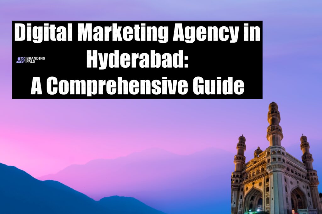 Digital Marketing Agency in Hyderabad