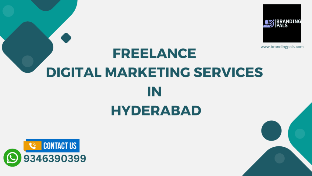 Freelance Digital Marketing Services in Hyderabad